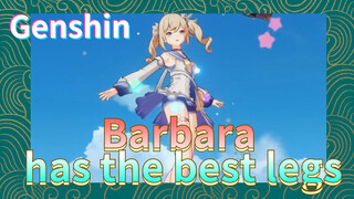 Barbara has the best legs
