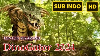 DinoGator 2024 SUB INDO