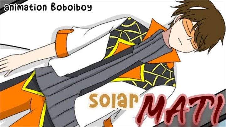 Solar sudah MATI 😭 || animation Boboiboy elemental || { with sub English }