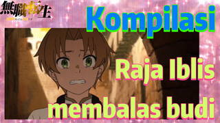 (Mushoku Tensei, Kompilasi) Raja Iblis membalas budi