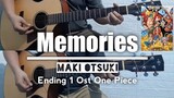 Memories - Maki Otsuki (Ending 1 Ost One Piece) ||Acoustic Guitar Instrumental Cover||