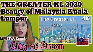 THE GREATER KL 2020 || Beauty of Malaysia Kuala Lumpur || FILIPINA Reacts