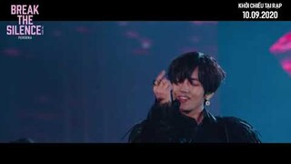 Break The Silence The Movie | Trailer 60s | Khởi Chiếu 10.09.2020