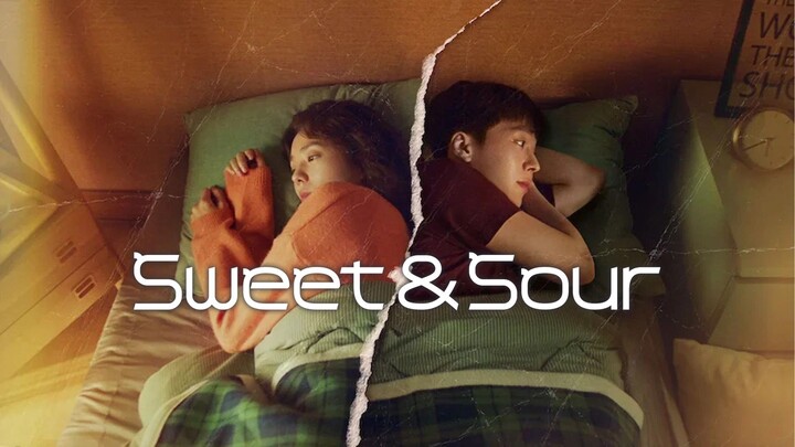 Sweet & Sour (2021) ENG SUB