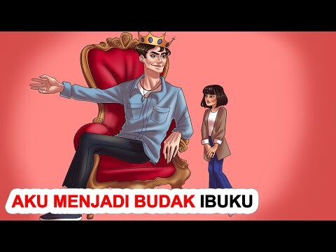 Aku Menjadi Budak Ibuku