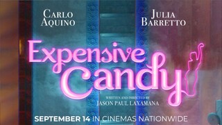 Expensive Candy | Carlo Aquino | Julia Barretto