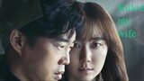 Killed My Wife korean movie (eng sub)
