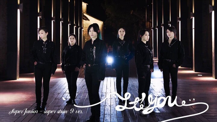 【Hulan HL Varietyshop】[DANCE COVER] superjunior- It's You ss9 Encore ver. เต้นคัฟเวอร์ครั้งแรกบนอินเ