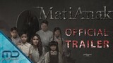 MatiAnak - Official Trailer | Cinta Laura, Irsyadillah