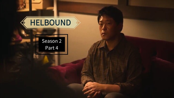 Hellbound Season 2 Part 4