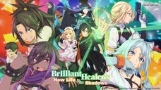 The Brilliant Healer's new life in the Shadows (Eng Dub) |S1.E1 ∙ Pilot