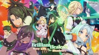 The Brilliant Healer's new life in the Shadows (Eng Dub) |S1.E1 ∙ Pilot