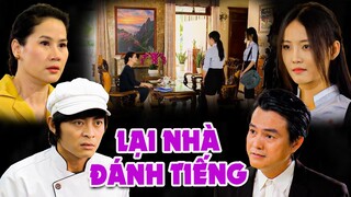 PHIM LẠI NHÀ ĐÁNH TIẾNG | Phim Việt Nam Mới 2023 | Phim Tình Cảm Tâm Lý Xã Hội Việt Nam Mới 2023