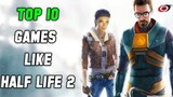 Top 5 Games like Half life 2 for Android