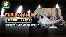 Nasib HOSHINO RUBY ? OSHI NO KO