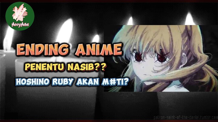 Nasib HOSHINO RUBY ? OSHI NO KO