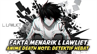 12 Fakta L Death Note, Bukan Satu-Satunya Detektif Hebat!