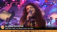 Gloria Estefan - Seal Our Fate (The Wogan Show | UK 1991)