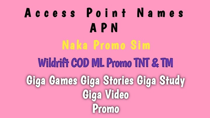 Naka Sim Promo At Ang Access Point Names (APN)