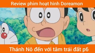 Thánh Nô đến với tâm trái đất p6