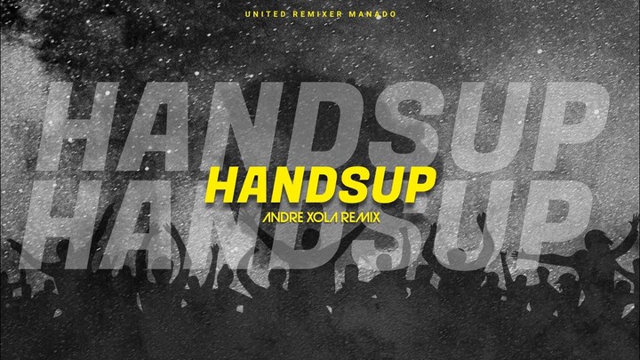 HANDSUPP ( BREAKS ) - ANDRE XOLA REMIX