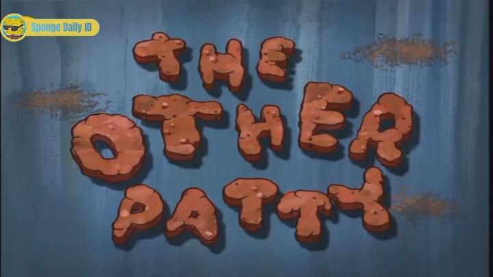 (5/5) The Other Patty | Spongebob Squarepants Bahasa Indonesia