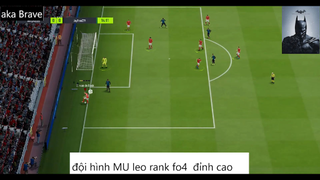 đội hình MU leo rank fo4 đỉnh cao  #60