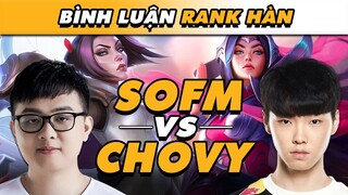 [BÌNH LUẬN RANK HÀN] CHOVY GỒNG GÁNH ĐỒNG ĐỘI VỚI IRELIA KHI ĐỐI ĐẦU VỚI FIORA CỦA SOFM! | VĂN TÙNG