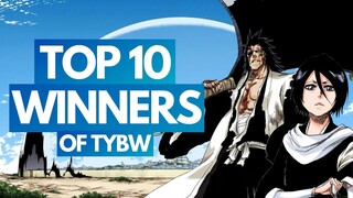 TOP 10 Biggest WINNERS of Bleach's Final Arc | Bleach TYBW Ranking