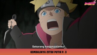 Boruto Merusak Strategi! Kembalinya Zetsu Putih Part 3