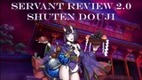 Fate Grand Order | Shuten Douji - Servant Review 2.0 (Updated: Strategy & Recommendations)