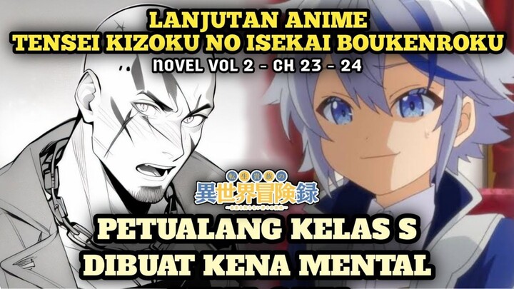 1 GUILD DIBUAT KENA MENTAL OLEH CAIN | Lanjutan Anime Tensei Kizoku No Isekai Boukenroku - Novel