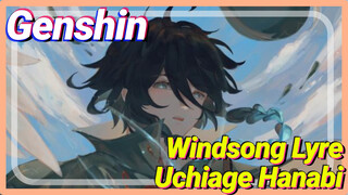 [Genshin, Windsong Lyre] "Uchiage Hanabi"