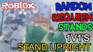 Random Requiem Arrow 1v1's | Stand Upright Roblox