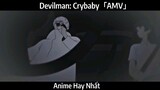 Devilman: Crybaby「AMV」hay Nhất
