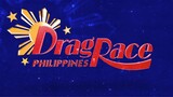 DRAG RACE PH EP6 SNATCH GAME PART 1