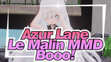 Le Malin (Joshi Kousei) - Booo! | Azur Lane MMD