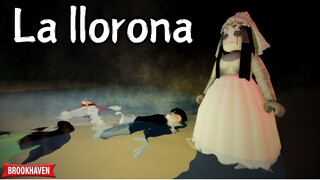 LA LLORONA - Parte 2 - FINAL | Mini Pelicula | Brookhaven rp🏡historia de roblox