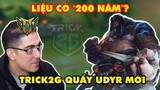 BOY ONE CHAMP TRICK2G QUẨY UDYR LÀM LẠI CỰC GẮT - LIỆU CÓ PHẢI TƯỚNG "200 NĂM"?