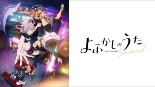 Yofukashi no Uta Season 2 EP 10 [Sub Indo]