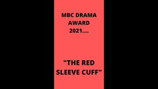 congratulations "THE RED SLEEVE CUFF" Team/MBC Drama Award 2021/Korean drama vibes