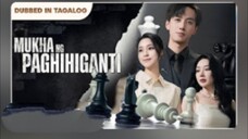 2) Face Of Revenge | Short Drama Tagdub