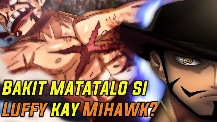 KAYA NGA BA TALUNIN NI MIHAWK SI LUFFY SA ISANG SERYOSONG LABAN?