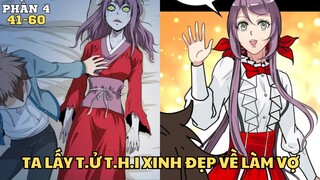 FULL TẬP PHẦN 4|REVIEW TRUYỆN TA LẤY TỬ THI XINH ĐẸP VỀ LÀM VỢ - CUONG89 REVIEW