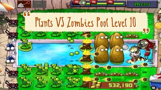 Plants VS Zombies (PVZ) Pool Level 10