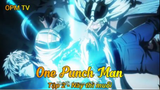 One Punch Man Tập 2 - Này thì muỗi