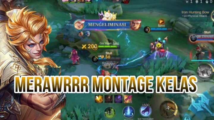 MERAWRRR MONTAGE KELAS
