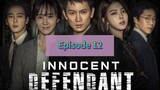 INNOCENT DEFENDANT Episode 12 Tagalog Dubbed