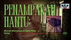 "Penampakan Hantu: Momen Mencekam di Balik Pintu Gelap"#pengalamanparanormal