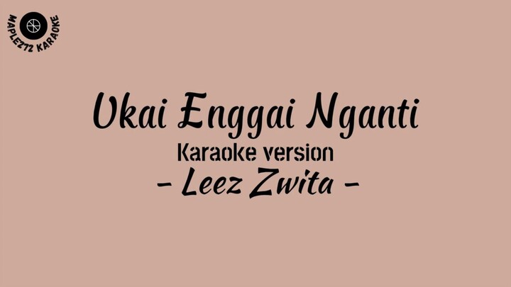 Ukai ngai nganti karaoke